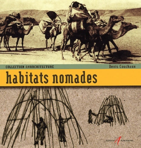 Livrenpoche : Habitats nomades - Denis Couchaux - Livre