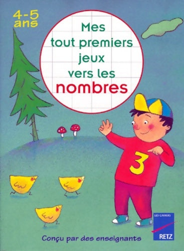 Livrenpoche : Mes tout premiers jeux vers les nombres 4-5 ans - Y. Blanc - Livre