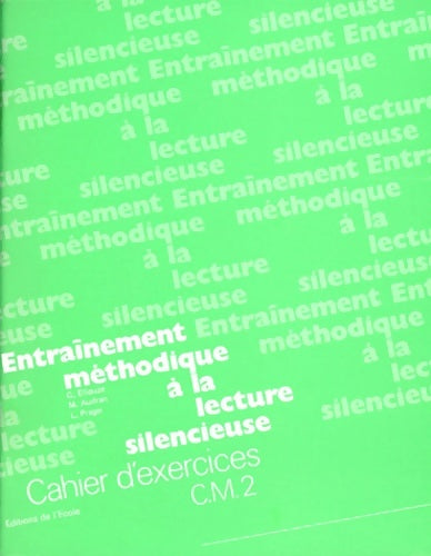Livrenpoche : Lecture silencieuse CM2. Exercices - Ellouze - Livre
