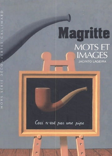 Livrenpoche : Magritte : Mots et images - Jacinto Lageira - Livre