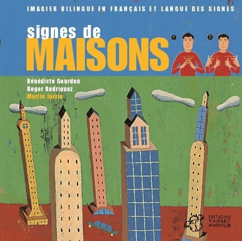 Livrenpoche : Signes de maisons - Bénédicte Gourdon - Livre