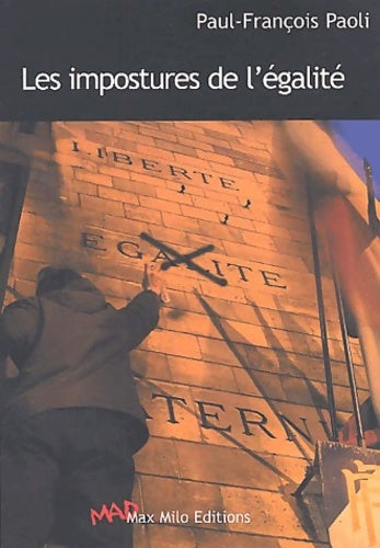 Livrenpoche : Les impostures de l'égalité - Paul-François Paoli - Livre