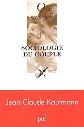 Livrenpoche : Sociologie du couple - Jean-Claude Kaufmann - Livre