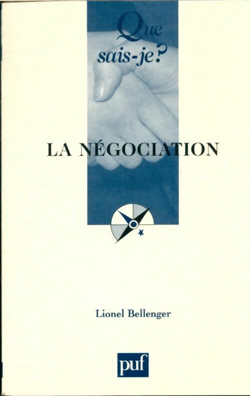 Livrenpoche : La négociation - Lionel Bellenger - Livre