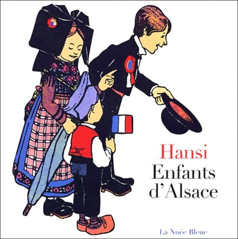 Livrenpoche : Enfants d'Alsace - Hansi - Livre