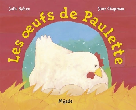Livrenpoche : Les oeufs de paulette - Julie Sykes - Livre