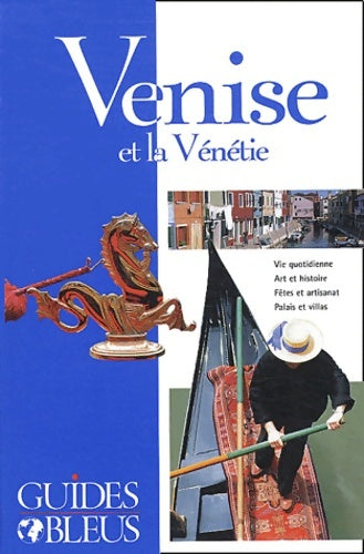 Livrenpoche : Guide bleu : Venise et la vénétie - Collectif - Livre