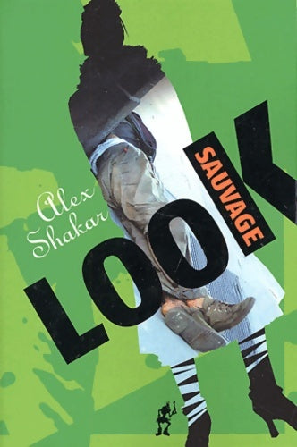 Livrenpoche : Look sauvage - Alex Shakar - Livre