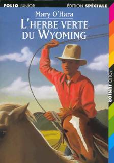 Livrenpoche : L'herbe verte du Wyoming - Mary O'Hara - Livre