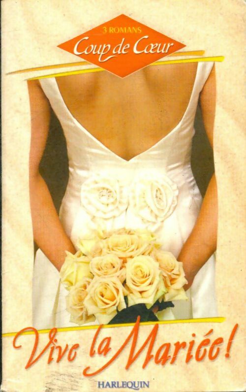 Livrenpoche : Vive la mariée ! - Susan Wiggs, Beverly Barton, Sharon Sala - Livre