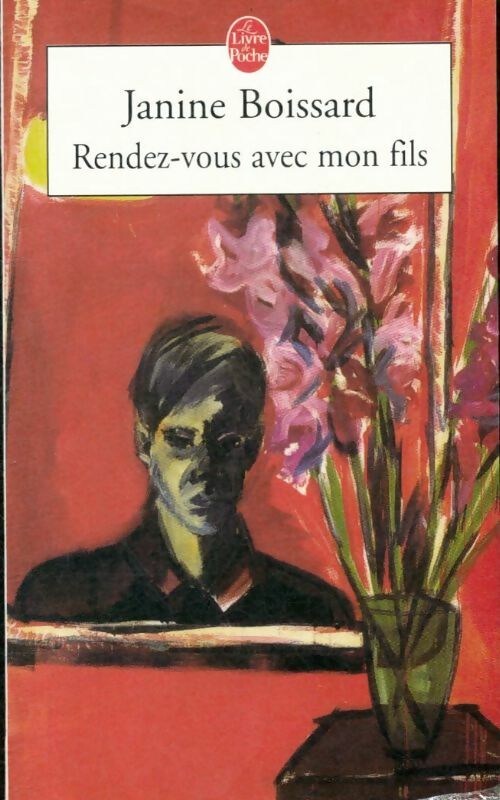Livrenpoche : Rendez-vous avec mon fils - Janine Boissard - Livre