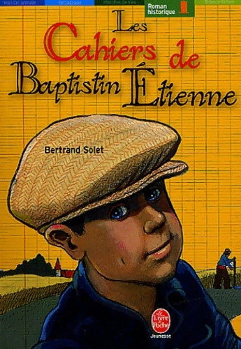 Livrenpoche : Les cahiers de Baptistin Etienne - Bertrand Solet - Livre