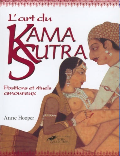 Livrenpoche : L'art du kama sutra - Anne Hooper - Livre