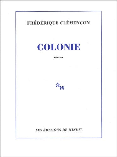 Livrenpoche : Colonie - Frédérique Clémençon - Livre