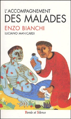 Livrenpoche : L'accompagnement des malades - Enzo Bianchi - Livre