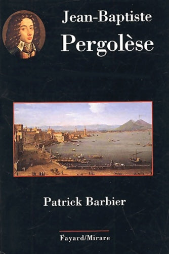 Livrenpoche : Pergolese - Patrick Barbier - Livre
