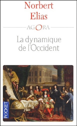 Livrenpoche : La dynamique de l'Occident - Norbert Elias - Livre