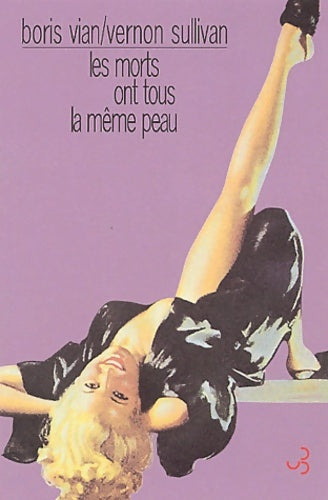 Livrenpoche : Les morts ont tous la même peau - Boris Vian - Livre