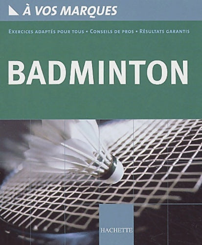 Livrenpoche : Badminton - Guy Bossan - Livre