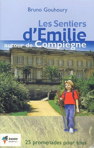 Livrenpoche : Émilie compiègne - Gouhoury Bruno - Livre