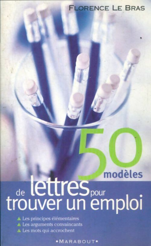 Livrenpoche : 50 modèles de lettres pour trouver un emploi - Florence Le Bras - Livre