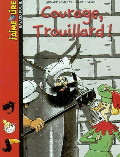 Livrenpoche : Courage, trouillard ! - Arnaud Alméras - Livre