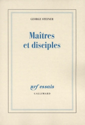 Livrenpoche : Maîtres et disciples - George Steiner - Livre