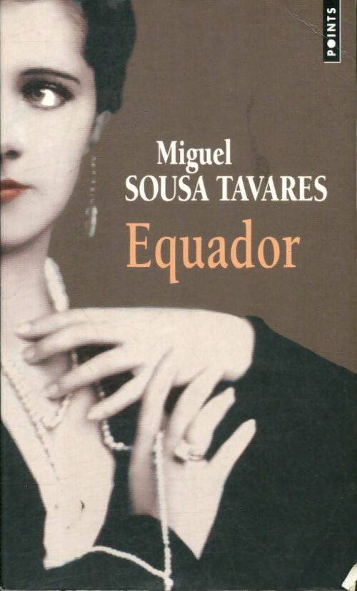 Livrenpoche : Equador - Miguel Sousa Tavares - Livre