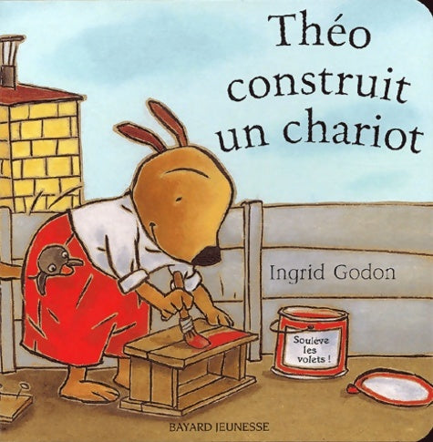 Livrenpoche : Théo construit un chariot - Ingrid Godon - Livre