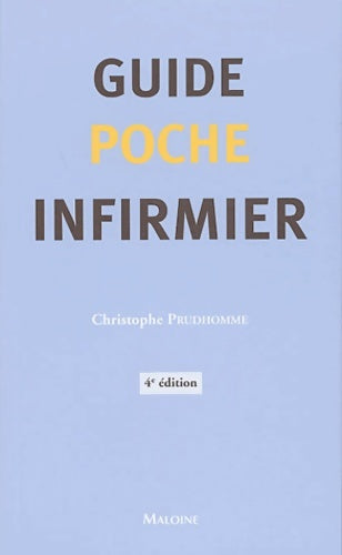 Livrenpoche : Guide poche infirmier - Christophe Prudhomme - Livre