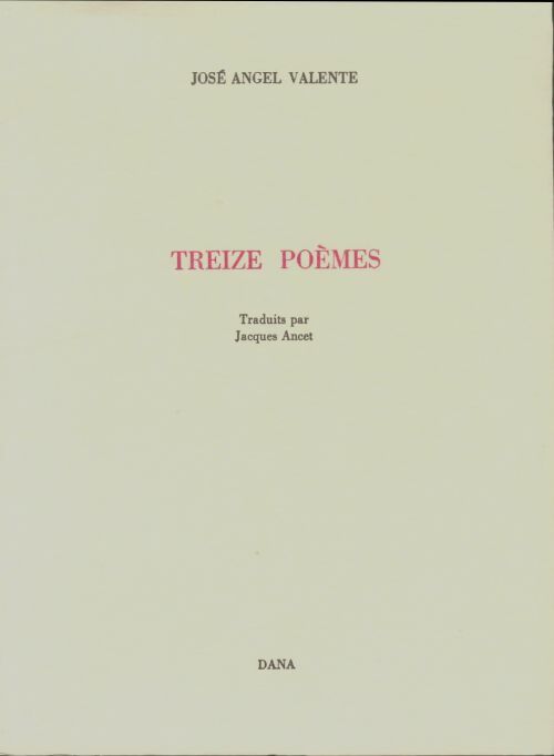 Livrenpoche : Treize poèmes - José Angel Valente - Livre