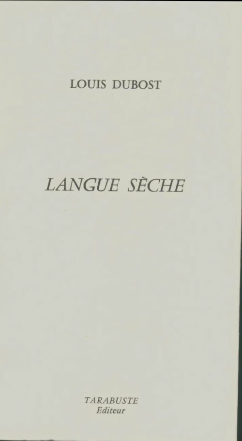 Livrenpoche : Langue sèche - Louis Dubost - Livre