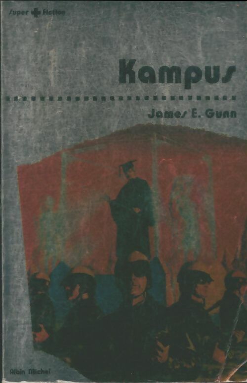 Livrenpoche : Kampus - James E. Gunn - Livre