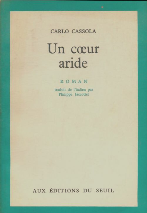Livrenpoche : Un coeur aride - Carlo Cassola - Livre