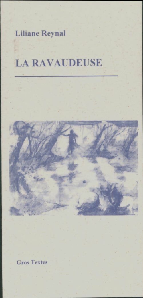 Livrenpoche : La ravaudeuse - Liliane Reynal - Livre