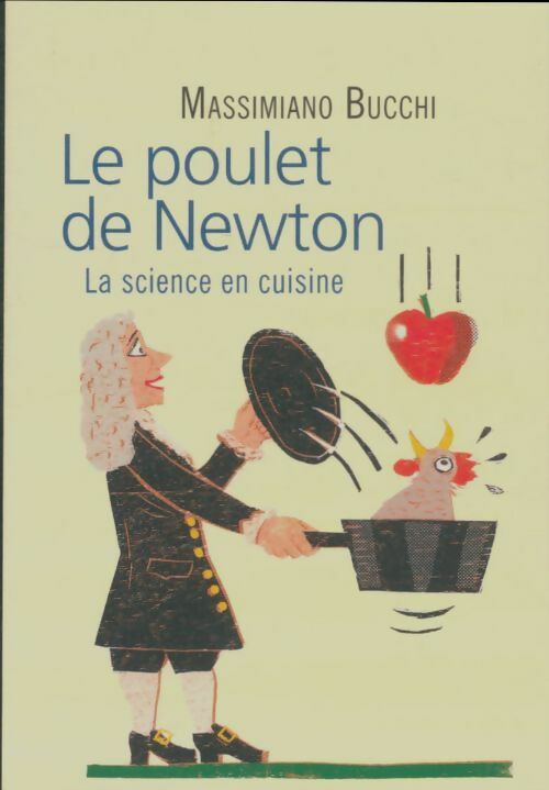 Livrenpoche : Le poulet de Newton - Massimiano Bucchi - Livre