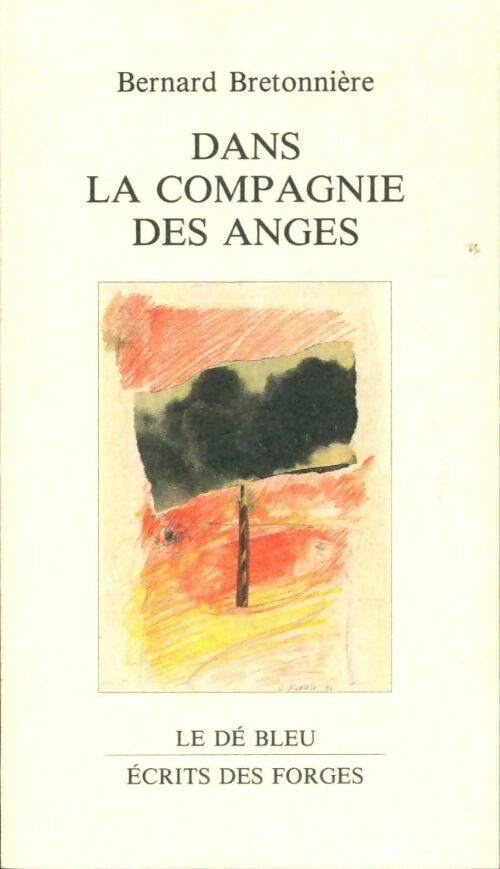 Livrenpoche : Dans la compagnie des anges - Bernard Bretonnière - Livre