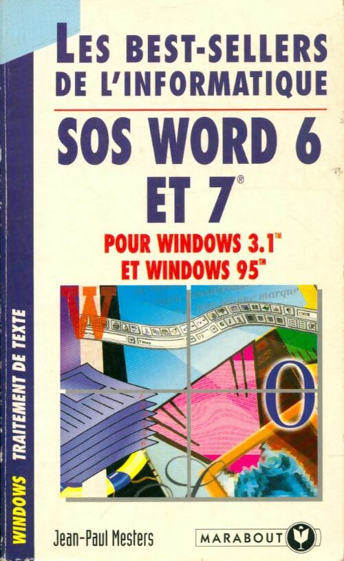 Livrenpoche : Sos Word 6 sous Windows 3. 1 et Windows 95 - Jean-Paul Mesters, Mesters-J. P. - Livre