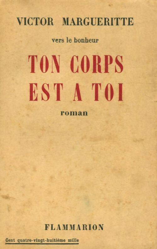 Livrenpoche : Ton corps est à toi - Victor Margueritte - Livre