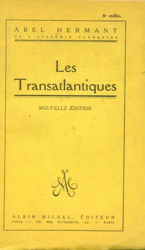 Livrenpoche : Les transatlantiques - Abel Hermant - Livre