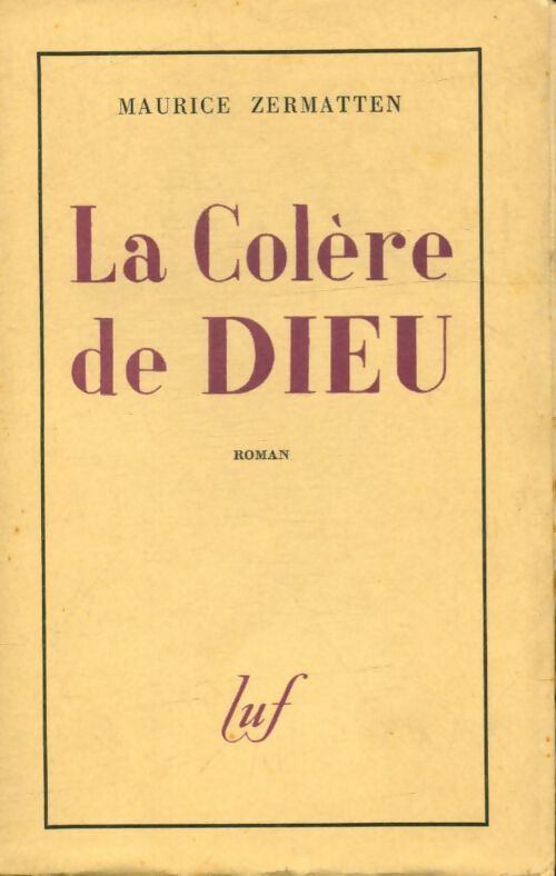 Livrenpoche : La colère de dieu - Maurice Zermatten - Livre