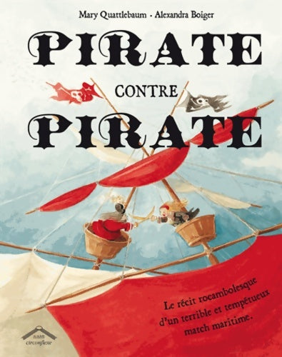 Livrenpoche : Pirate contre pirate - Mary Quattlebaum - Livre
