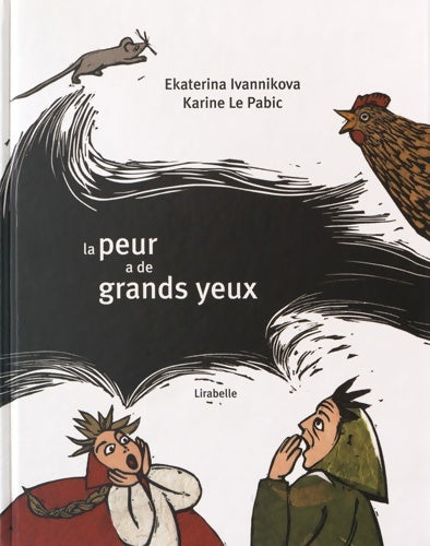 Livrenpoche : La peur a de grands yeux - Ekaterina Ivannikova - Livre