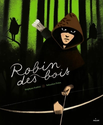 Livrenpoche : Robin des bois - Stéphane Frattini - Livre