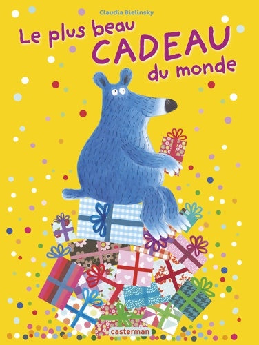 Livrenpoche : Le plus beau cadeau du monde - Claudia Bielinsky - Livre