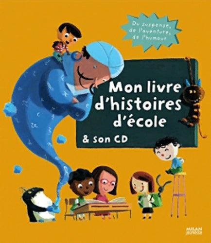 Livrenpoche : Mon livre d'histoires d'école et son CD - Hervé Le Goff - Livre