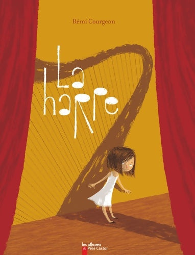 Livrenpoche : La harpe - Rémi Courgeon - Livre