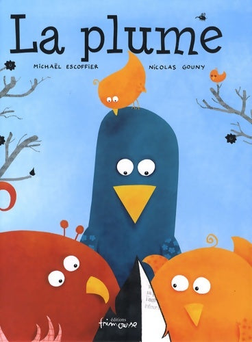 Livrenpoche : La plume - Michaël Escoffier - Livre