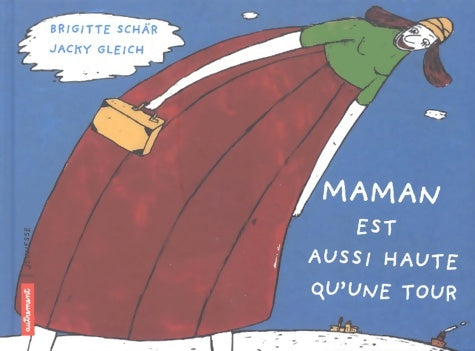 Livrenpoche : Maman est aussi haute qu'une tour - Brigitte Schär - Livre