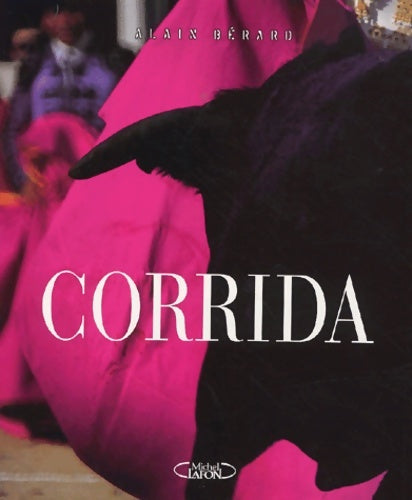 Livrenpoche : Corrida - Alain Berard - Livre